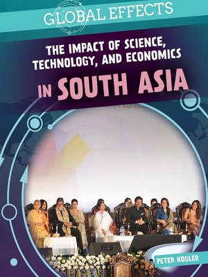 cover image of The Impact of Science, Technology, and Economics in South Asia